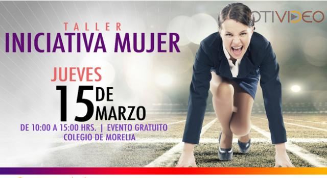 El Colegio de Morelia impulsa a las mujeres emprendedoras