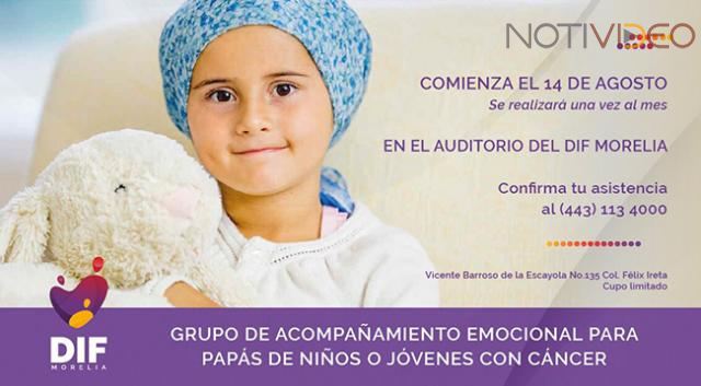 Arrancará DIF Morelia con Grupos de Acompañamiento Emocional para Papás de niños con cáncer...
