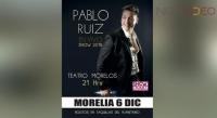 Pablito Ruiz, este 6 de diciembre en Morelia